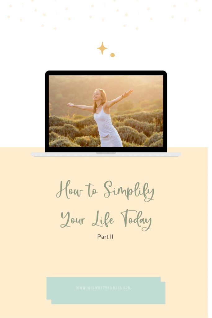 Simplify Your Life Today