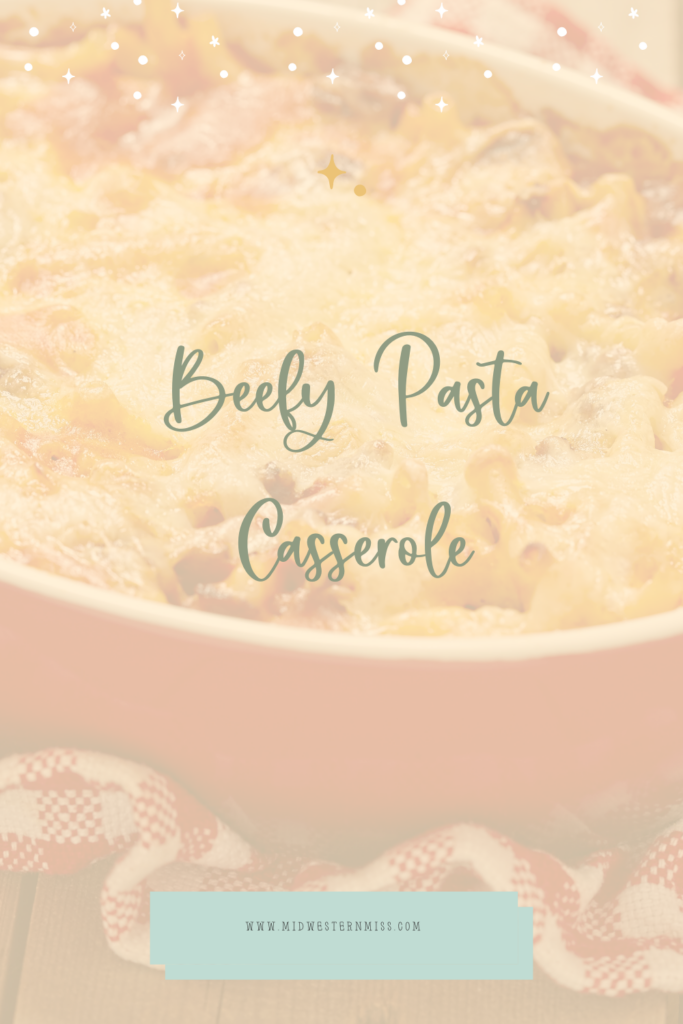 Hearty Beef Pasta Casserole